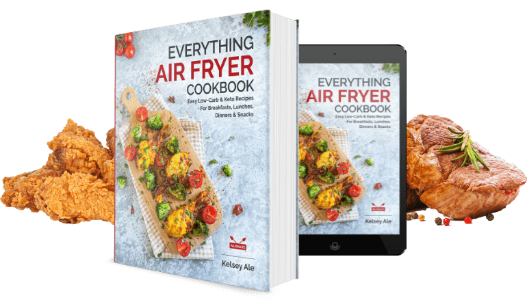 Everything Air Fryer Cookbook